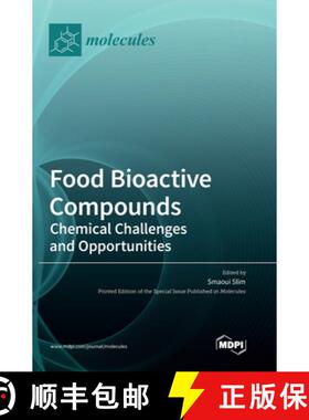 预订 Food Bioactive Compounds: Chemical Challenges and Opportunities [9783036567938]