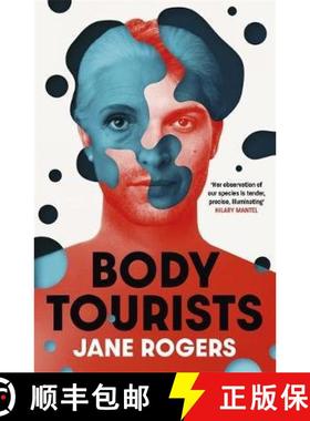 【3-4周达】Body Tourists: The gripping, thought-provoking new novel from the Booker-longlisted author... [9781529392975]