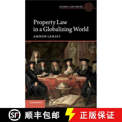 【3-4周达】Property Law in a Globalizing World [9781108441193]