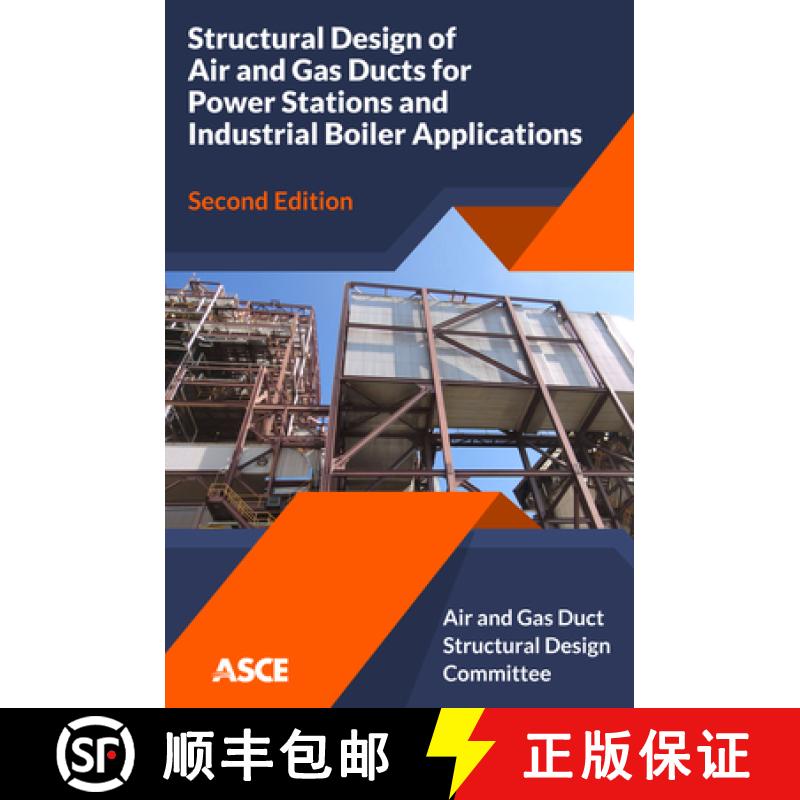 【3-4周达】Structural Design of Air and Gas Ducts for Power Stations and Industrial Boiler Applications [9780784415580]