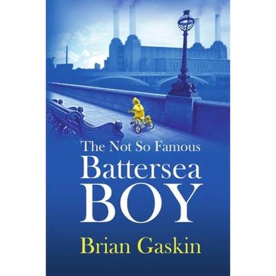 【4周达】The Not So Famous Battersea Boy [9780359729906]