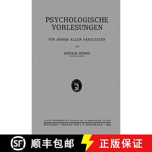 【3-4周达】Psychologische Vorlesungen : Für Hörer Aller Fakultäten [9783642987571]