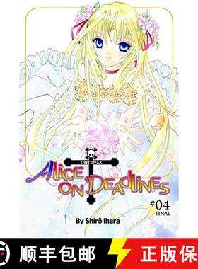 【3-4周达】Alice on Deadlines, Volume 4 [9780759528475]
