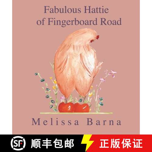 【3-4周达】精装 Fabulous Hattie of Fingerboard Road [9780648861850]