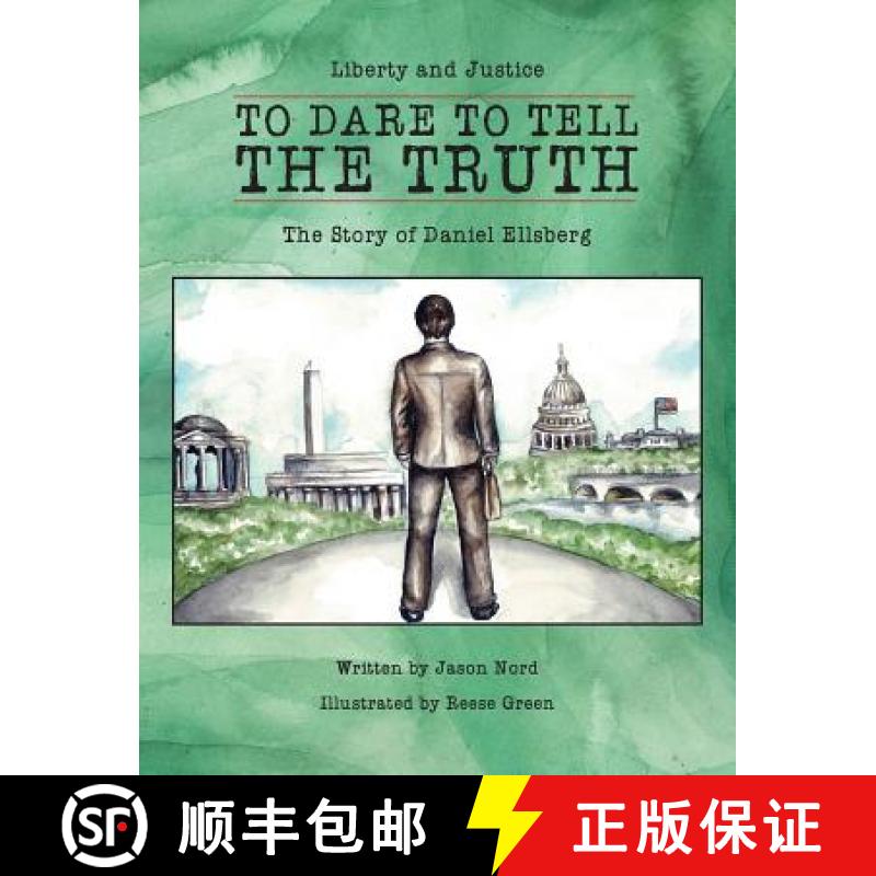 【3-4周达】To Dare to Tell the Truth: The Story of Daniel Ellsberg [9780990526124]