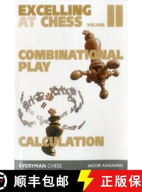 【3-4周达】Excelling at Chess Volume 2: Combinational Play and Calculation [9781781944479]
