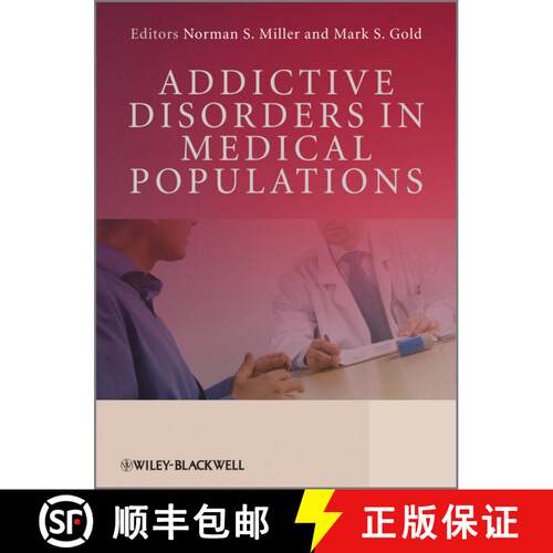 【3-4周达】精装 Addictive Disorders In Medical Populations [Wiley心理学] [9780470740330]