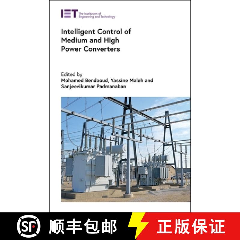 预订 Intelligent Control of Medium and High Power Converters [9781839537400]