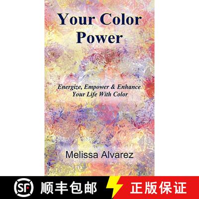 【3-4周达】Your Color Power: Energize, Empower & Enhance Your Life With Color [9781596110700]