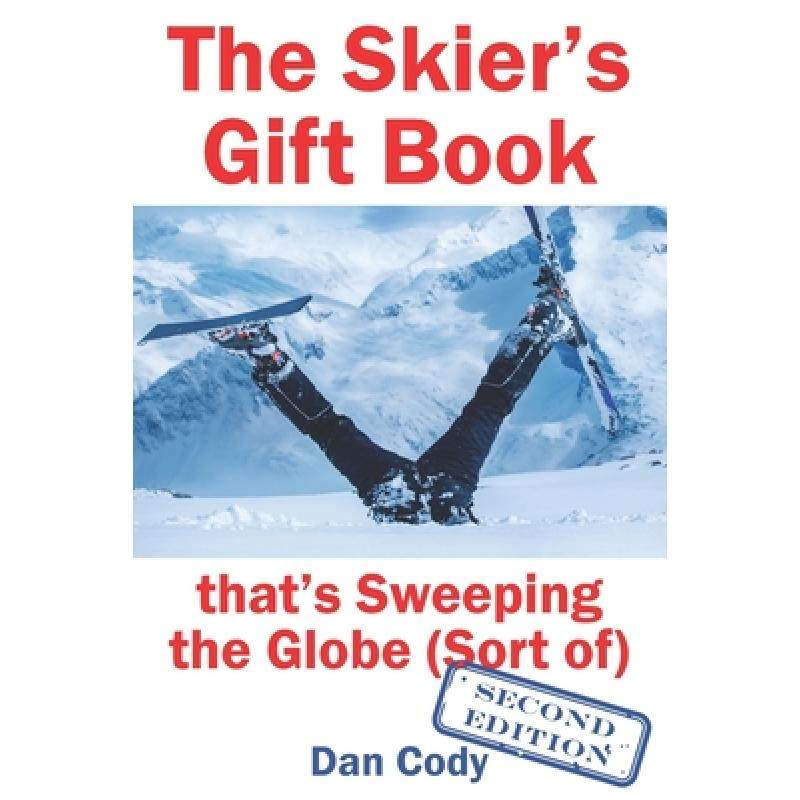 预订 the skiers gift book thats sweeping. [9780578577708]