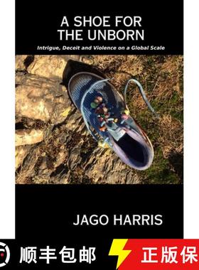 【3-4周达】A shoe for the unborn [9780244156886]