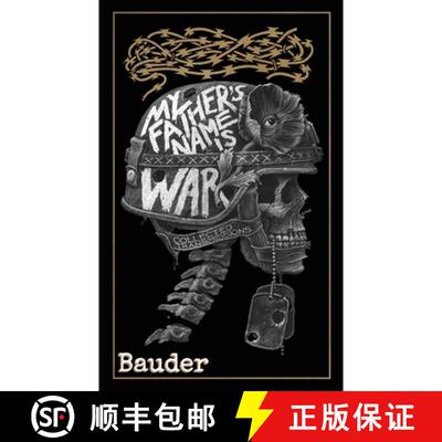 【3-4周达】My Father's Name Is War: Collected Transmissions [9798991841504]