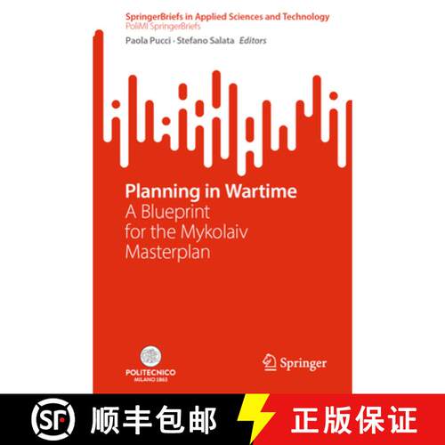 【3-4周达】Planning in Wartime : A Blueprint for the Mykolaiv Masterplan [9783032057747]