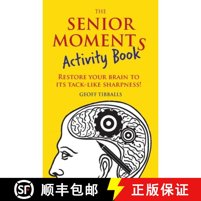 【2-3周达】The Senior Moments Activity Book: Restore Your Brain to Its Tack-Like Sharpness! [9781782436867]