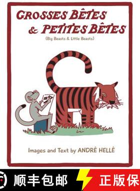 【3-4周达】Grosses Betes & Petites Betes (Big Beasts and Little Beasts): Big Beasts and Little Beasts [9781593622916]