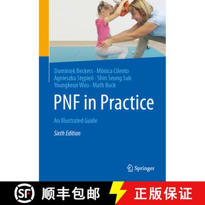 【3-4周达】PNF in Practice : An Illustrated Guide (Sixth Edition 2025) [9783662718483]