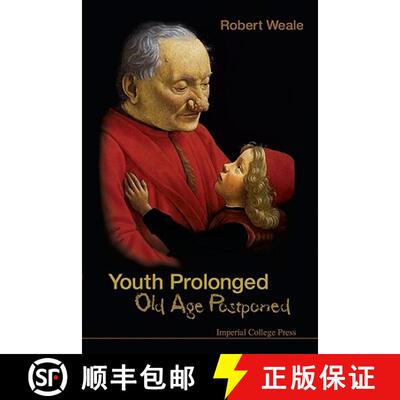 【3-4周达】Youth Prolonged: Old Age Postponed [9781848165076]