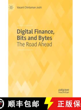 【3-4周达】Digital Finance, Bits and Bytes : The Road Ahead [9789811534300]
