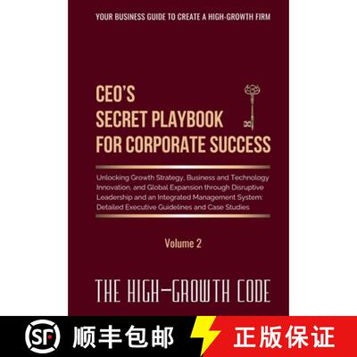 【3-4周达】CEO's Secret Playbook For Corporate Success, Volume 2: Unlocking Growth Strategy, Business... [9781069900111]