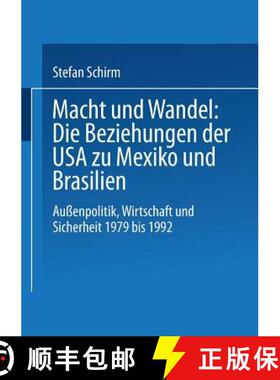 【3-4周达】Macht Und Wandel: Die Beziehungen Der USA Zu Mexiko Und Brasilien: Aussenpolitik, Wirtscha... [9783810012456]