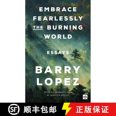 【3-4周达】Embrace Fearlessly the Burning World: Essays [9781912559558]