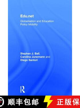 【3-4周达】Edu.Net: Globalisation and Education Policy Mobility [9781138641075]