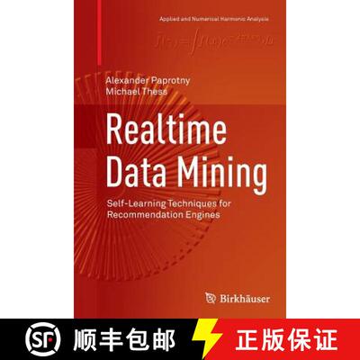 【3-4周达】Realtime Data Mining : Self-Learning Techniques for Recommendation Engines (Softcover repr... [9783319344454]
