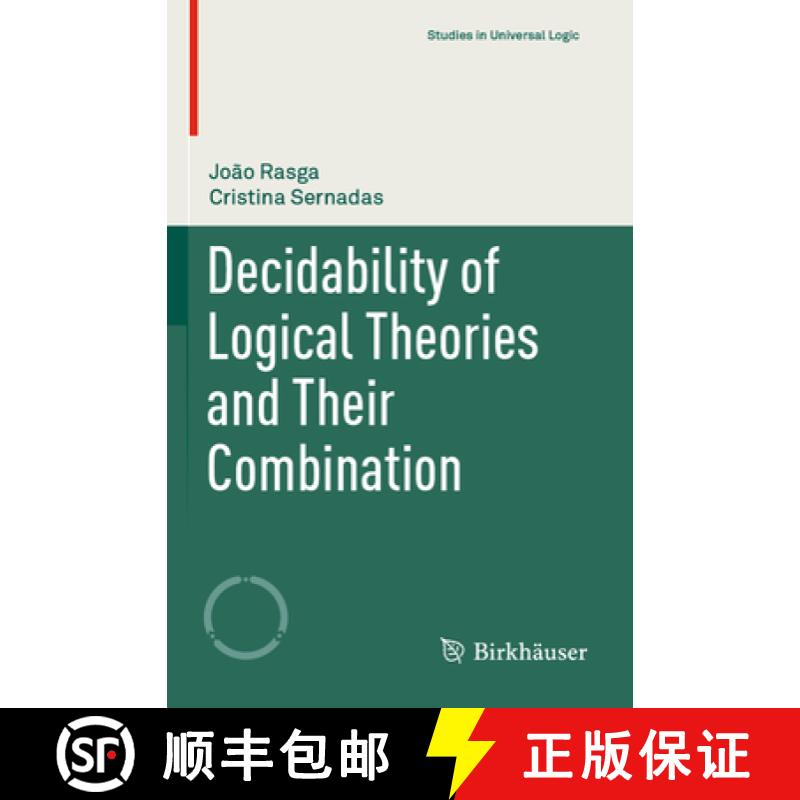 【3-4周达】Decidability of Logical Theories and Their Combination [9783030565565]