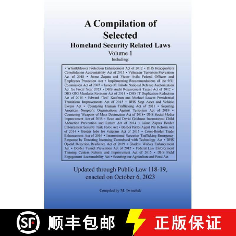 【3-4周达】Compilation of Homeland Security Related Laws Vol. 1 [9781962978002]