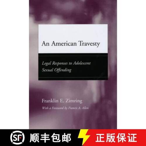 【3-4周达】精装 An American Travesty – Legal Responses to Adolescent Sexual Offending [9780226983578]