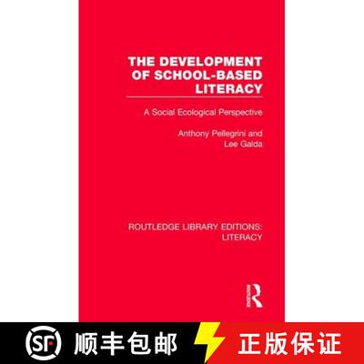【3-4周达】精装 The Development of School-based Literacy: A Social Ecological Perspective [9780815372820]