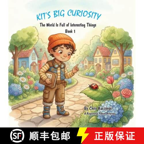 【3-4周达】Kit's Big Curiosity: The World Is Full of Interesting Things [9781968470807]