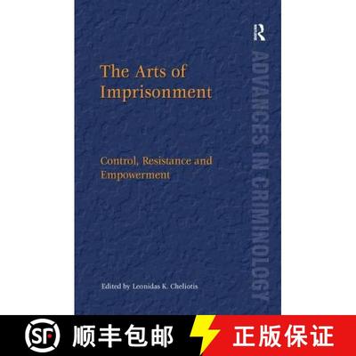 【3-4周达】The Arts of Imprisonment : Control, Resistance and Empowerment [9780754675860]
