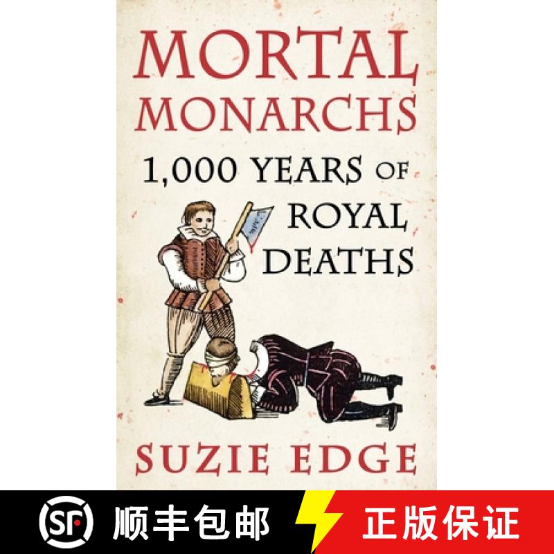 【3-4周达】Mortal Monarchs: 1000 Years of Royal Deaths [9781472294234]