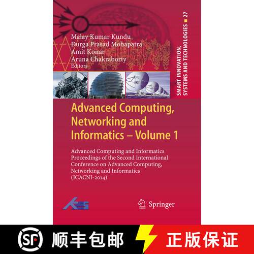 【3-4周达】Advanced Computing, Networking and Informatics- Volume 1: Advanced Computing and Informati... [9783319382272]