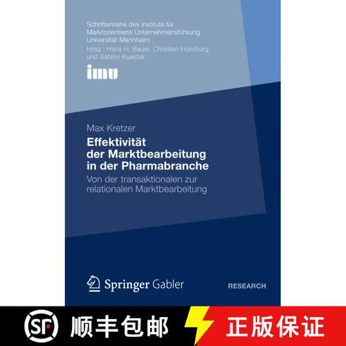 【3-4周达】Effektivität der Marktbearbeitung in der Pharmabranche: Von der transaktionalen zur relat... [9783834936189]