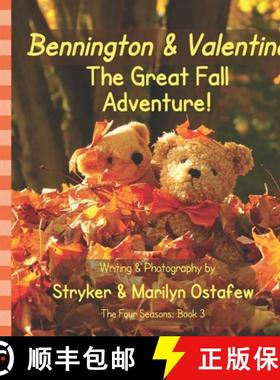 【3-4周达】Bennington and Valentina The Great Fall Adventure [9781734061802]