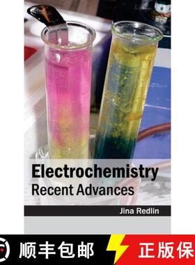 【3-4周达】Electrochemistry: Recent Advances: Recent Advances [9781632381224]