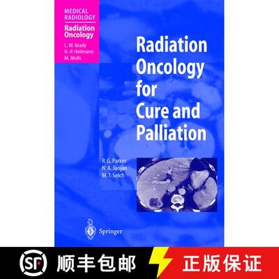 【3-4周达】精装 Radiation Oncology for Cure and Palliation [9783540414018]