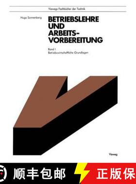 【3-4周达】Betriebslehre und Arbeitsvorbereitung: Betriebswirtschaftliche Grundlagen (7., durchges. A... [9783528440251]