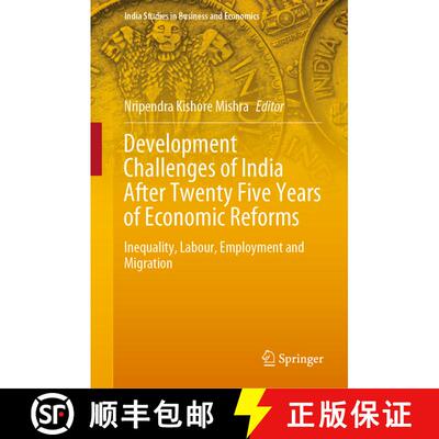【3-4周达】Development Challenges of India After Twenty Five Years of Economic Reforms : Inequality, ... [9789811582646]