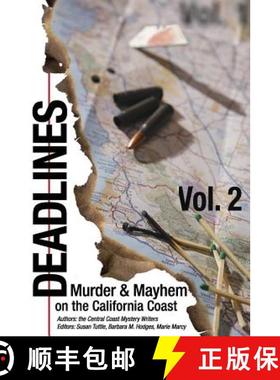 预订 Deadlines: Murder and Mayhem on the California Coast: Volume #2 [9781941465172]