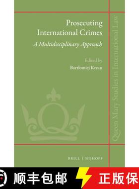 预订 Prosecuting International Crimes: A Multidisciplinary Approach [9789004317406]
