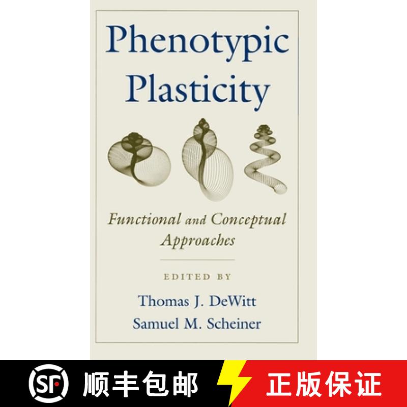 【3-4周达】Phenotypic Plasticity: Functional and Conceptual Approaches [9780195138962]