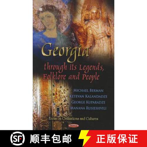 【3-4周达】精装 Georgia Through Its Legends, Folklore, and People [9781612096414]