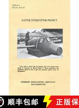【3-4周达】Natter Interceptor Project: CIOS Target Number 5/182a Jet Propulsion. [9781783312443]
