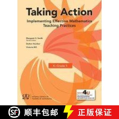 【3-4周达】Taking Action: Implementing Effective Mathematics Teaching Practices in K-Grade 5 [9780873539692]