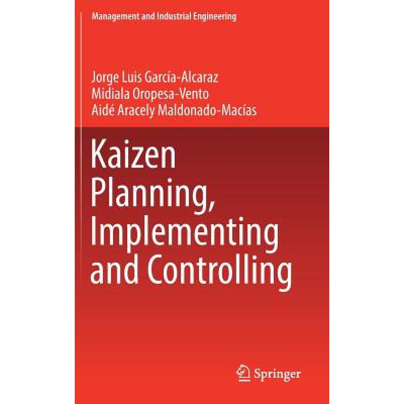 【4周达】Kaizen Planning, Implementing and Controlling [9783319477466]