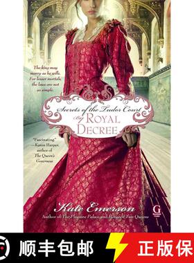 【3-4周达】Secrets of the Tudor Court: By Royal Decree [9781439177815]