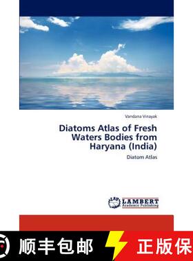 预订 Diatoms Atlas of Fresh Waters Bodies from Haryana (India) [9783659216992]